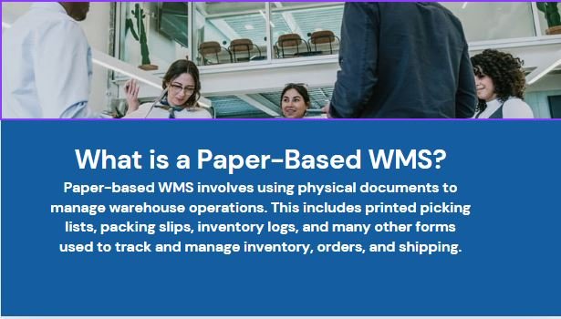 Paper-Based WMS